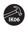 IK06 Rated